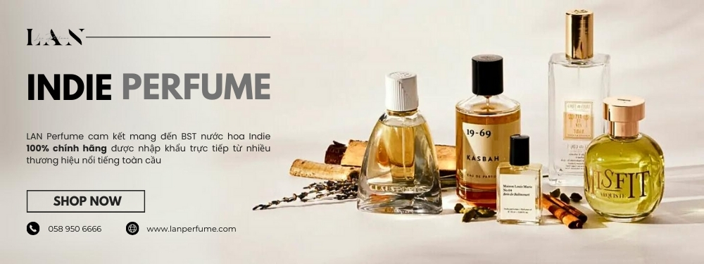 LAN Perfume - Địa chỉ bán nước hoa Indie chính hãng giá tốt 