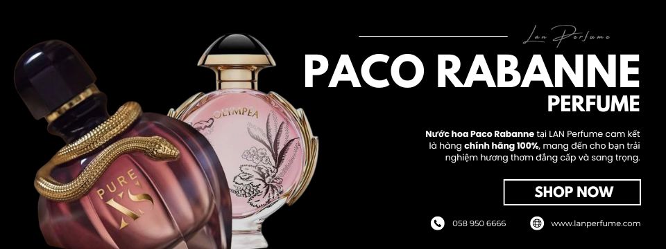 LAN Perfume - Cửa hàng nước hoa Paco Rabanne chính hãng, cao cấp